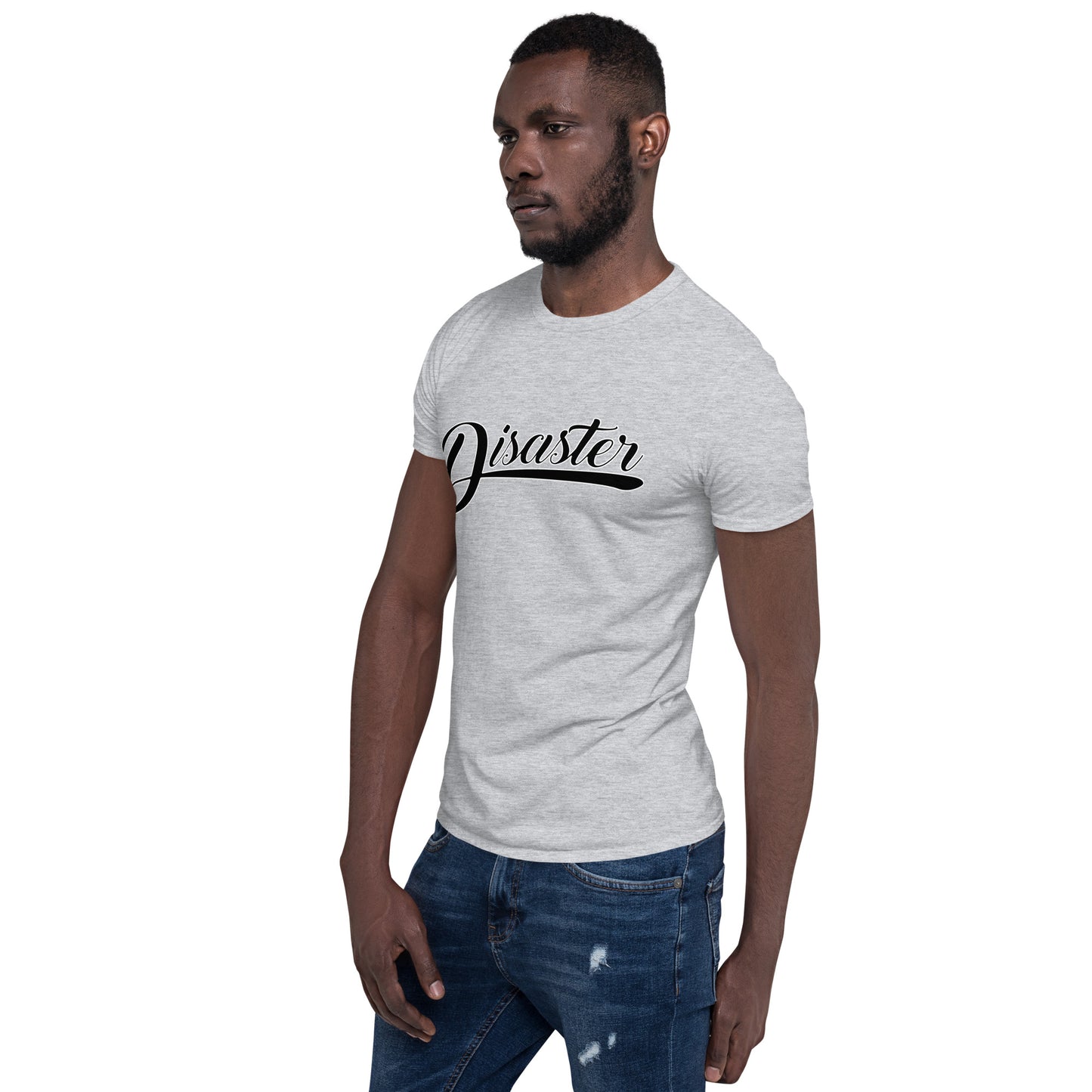 T-Shirt (Unisex) | Disaster