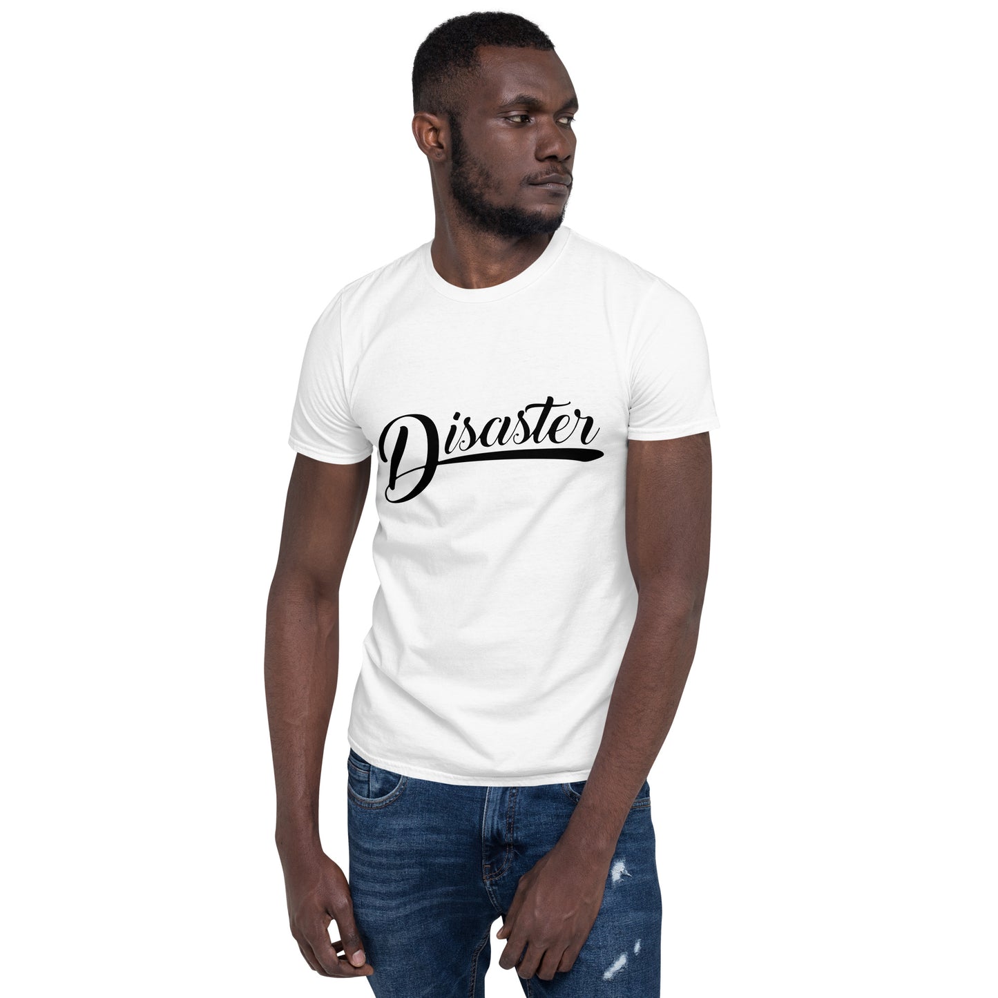 T-Shirt (Unisex) | Disaster