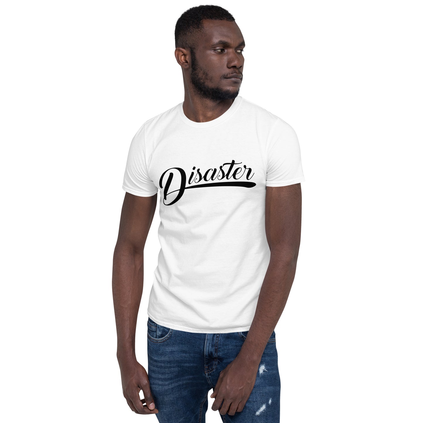 T-Shirt (Unisex) | Disaster