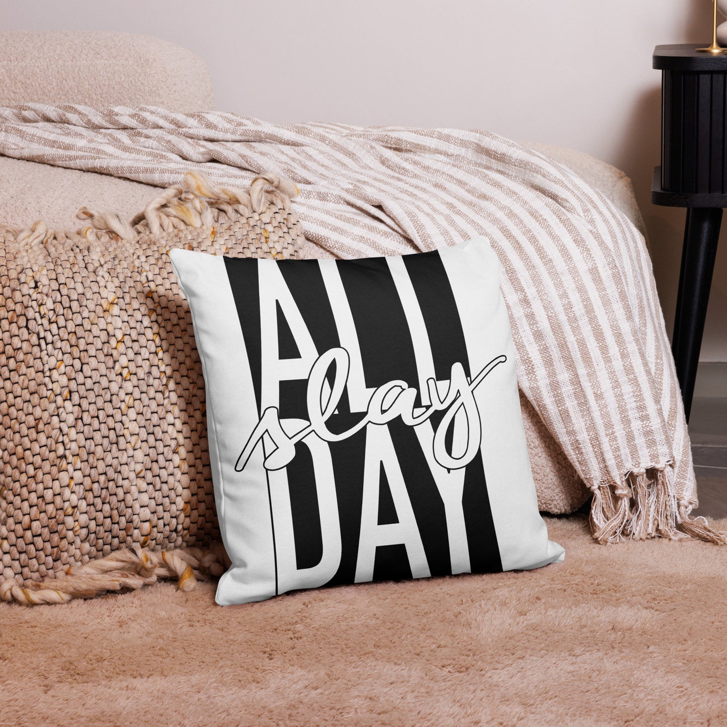 Premium Pillow | Slay All Day